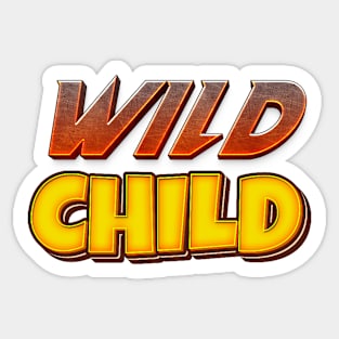 wild child lettering typography cool quote Sticker